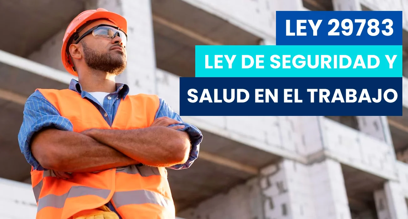 Normativas de seguridad y salud en el trabajo en el Perú